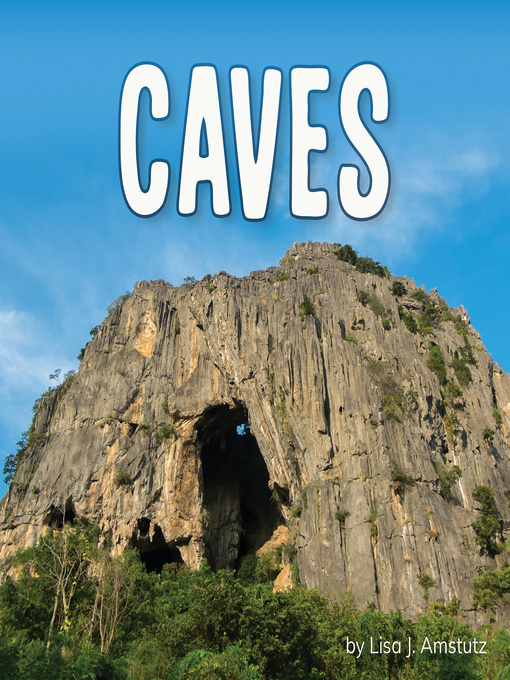 Title details for Caves by Lisa J. Amstutz - Available
